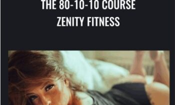 The 80-10-10 Course - Zenity Fitness