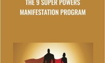 The 9 Super Powers Manifestation Program - Progressive Love Academy