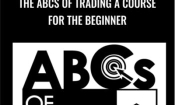 The ABCs of Trading A Course for the Beginner - Van Tharp Institute