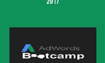 The Adwords Bootcamp 2017 - Anonymous