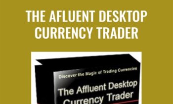 The Afluent Desktop Currency Trader - Amin Sadak