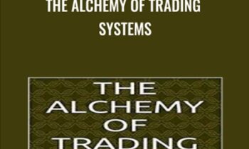 The Alchemy of Trading Systems - Matthew Hanson