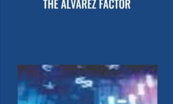 The Alvarez Factor - Steven Primo