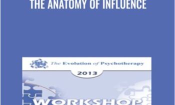 The Anatomy of Influence - Bill OHanlon