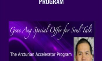 The Arcturian Accelerator Program - Gene Ang