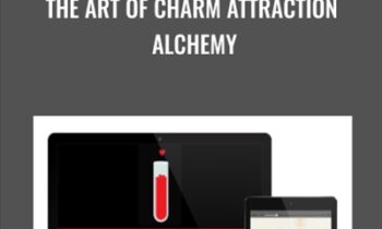 The Art Of Charm Attraction Alchemy - Johnny Dzubak and AJ Harbinger