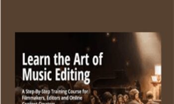 The Art Of Music Editing - Film Editing Pro