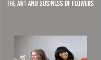 The Art and Business of Flowers - Studio Mondine