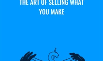 The Art of Selling What You Make - Tara Gentile