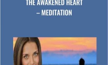The Awakened Heart-Meditation - Dr. Shefali Tsabary
