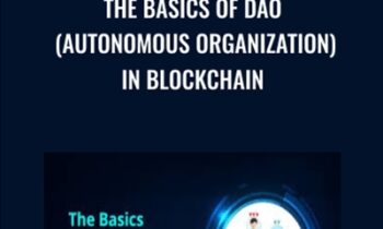 The Basics of DAO (Autonomous Organization) in Blockchain - Toshendra Sharma
