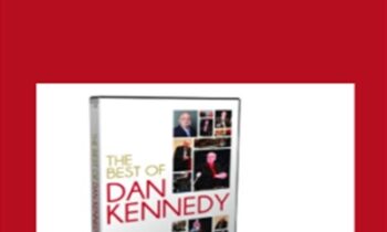 The Best of Dan Kennedy - Dan Kennedy
