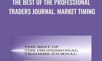 The Best of the Professional Traders Journal. Market Timing - Larry Connors