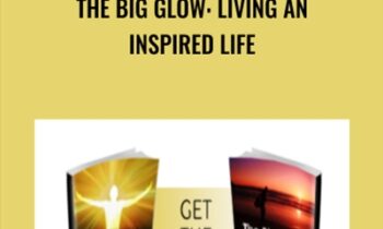 The Big Glow: Living an Inspired Life - Brian Piergrossi