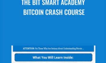 The Bit Smart Academy bitcoin Crash Course - Coinerpals.com