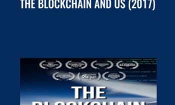 The Blockchain and Us (2017) - Manuel stagars