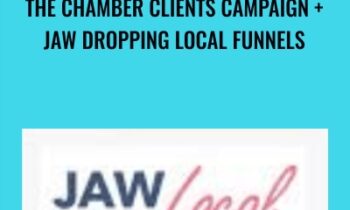 The Chamber Clients Campaign + Jaw Dropping Local Funnels - Ben Adkins