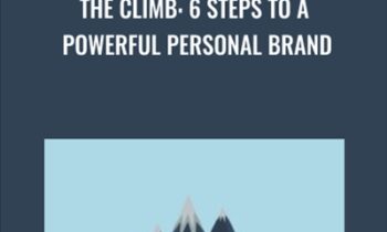 The Climb: 6 Steps to a Powerful Personal Brand - Dwayne K. Sutton