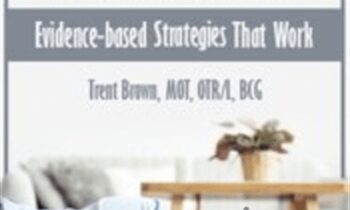 The Clinicians Guide to Reducing Falls: Evidence-Based Strategies that Work - Trent Brown
