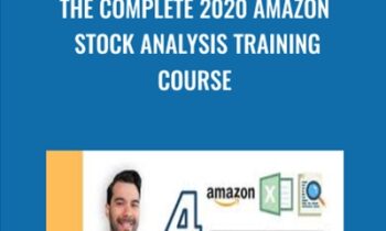 The Complete 2020 Amazon Stock Analysis Training Course - Luis Romero