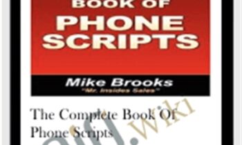 The Complete Book of Phone Scripts - Mike Brooks