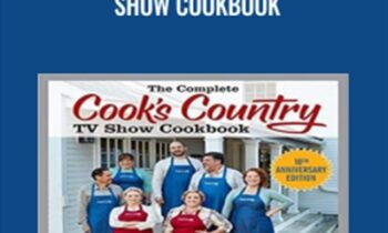 The Complete Cooks Country TV Show Cookbook - Editors at Americas Test Kitchen