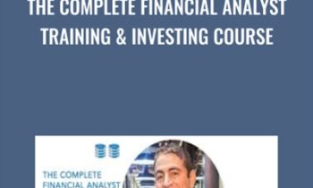 The Complete Financial Analyst Training and Investing Course - Chris Haroun