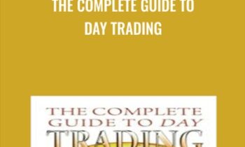 The Complete Guide to Day Trading - Markus Heitkoetter