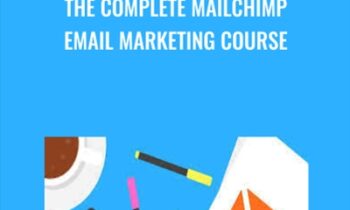 The Complete MailChimp Email Marketing Course - COURSE ENVY
