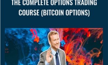 The Complete Options Trading Course (Bitcoin Options) - Thomas Boleto