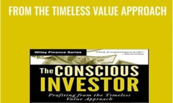 The Conscious Investor Profiting From The Timeless Value Approach - John Price