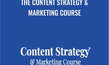 The Content Strategy and Marketing Course - Julia McCoy