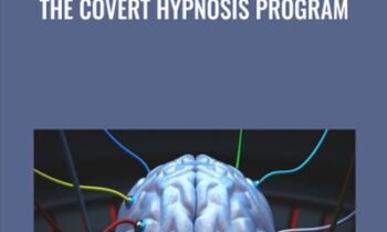 The Covert Hypnosis Program - Kevin Hogan