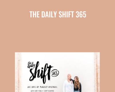 The Daily Shift 365 - Libby Crow & Scott Oldford