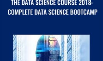 The Data Science Course 2018: Complete Data Science Bootcamp - 365 Careers