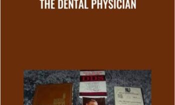 The Dental Physician - Dr. Aelred C. Fonder