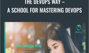 The DevOps Way-A School for Mastering DevOps - Barry Chandler