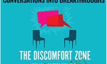 The Discomfort Zone: How Leaders Turn Difficult Conversations Into Breakthroughs - Marcia Reynolds