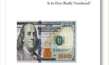 The Dollar (Currency) Report - Armstrongeconomics