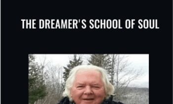 The Dreamers School of Soul - Robert Moss