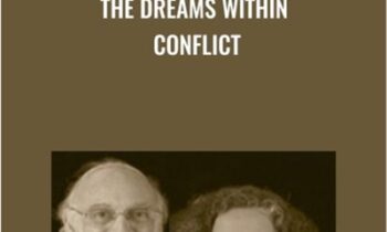 The Dreams Within Conflict - Drs. John and Julie Gottman
