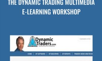The Dynamic Trading Multimedia E-Learning Workshop - Robert C. Miner