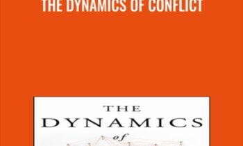 The Dynamics of Conflict - Bernard Mayer