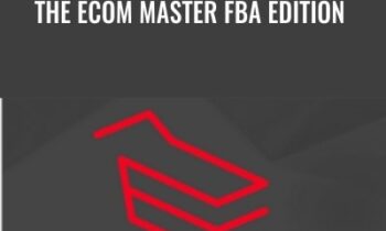 The Ecom Master FBA Edition - Masters of E-commerce share
