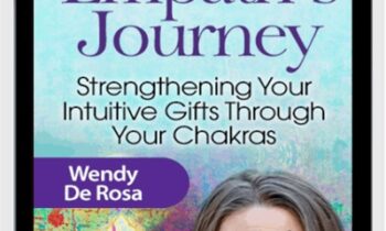 The Empath’s Journey - Wendy De Rosa
