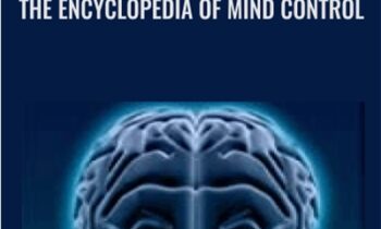 The Encyclopedia of Mind Control - Dantalion Jones