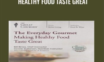 The Everyday Gourmet: Making Healthy Food Taste Great - Dr. Connie Gutterson and Chef Bill Briwa