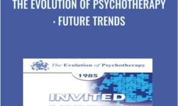 The Evolution of Psychotherapy: Future Trends - Lewis Wolberg