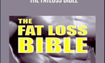 The Fatloss Bible - Anthony Colpo