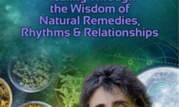 The Feminine Way of Plant Medicine - Deb Soule